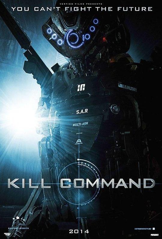 名称：杀戮指令 Kill Command (2016) 1080p 原盘Remux 中文字幕 【16.00GB】已刮削描述：在高度机械化的未来，先驱者集团的高级技术员梅尔斯发现，自己研发的S.A.R.型军用战斗机器人出现多起自我编程现象