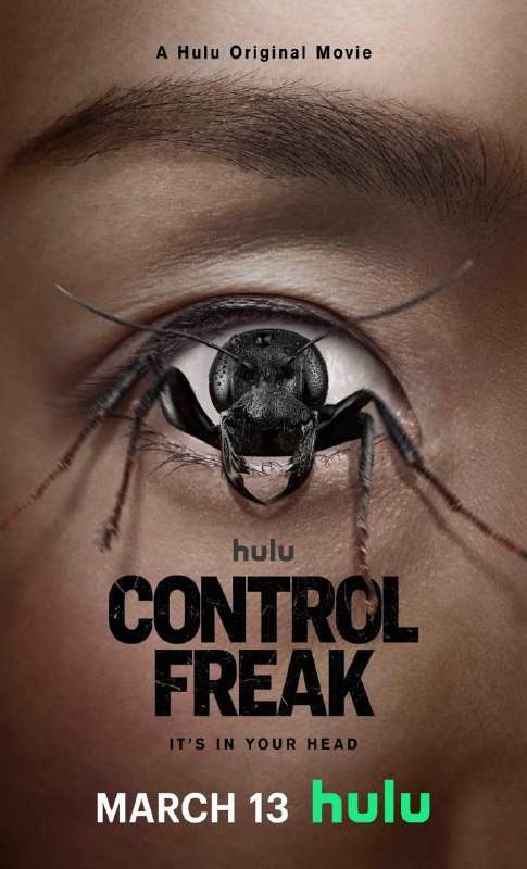 名称：控制狂 Control Freak (2025) 中文字幕描述：讲述了一位励志演说家感染了一种源自她家乡的神秘病毒后拼命试图阻止这种寄生生物对她身心的折磨和控制