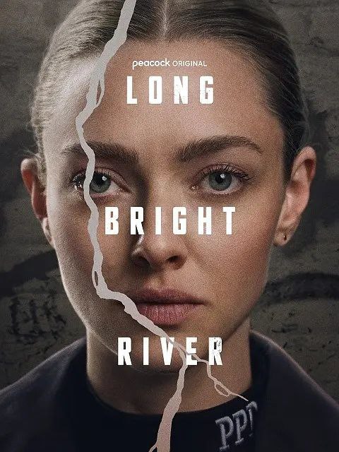名称：长明河  Long Bright River 全8集 [中字][第一季][超清]描述：Peacock订购了根据莉兹·摩尔的小说《长明河》改编的连续剧