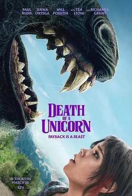 🎬 名称：独角兽之死 / Death of a Unicorn (2025)📝 描述：一位父亲（保罗-路德 Paul Rudd 饰）和女儿（珍娜-奥特加 Jenna Ortega 饰）在前往周末度假地的途中意外撞死了一只独角兽，而他的亿万富翁老板（理查德-E-格兰特 Richard E. Grant 饰）则想利用这只独角兽神奇的疗效