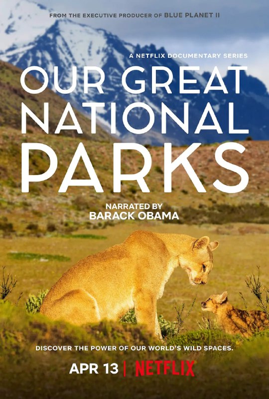 名称：《全球绝美国家公园 Our Great National Parks 2022》全5集 4K [外挂英简繁字幕]描述：《全球绝美国家公园》(2022)是由美国前总统奥巴马担任监制及旁白的5集自然纪录片，豆瓣评分高达9.1